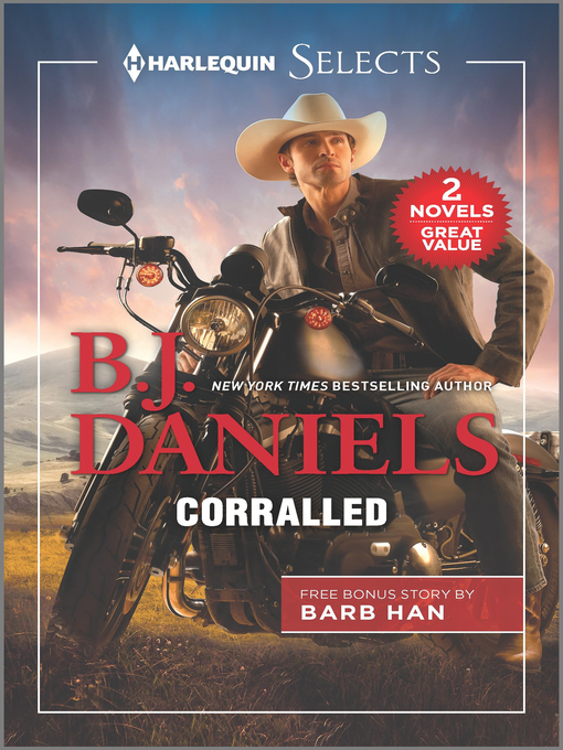 Title details for Corralled by B.J. Daniels - Available